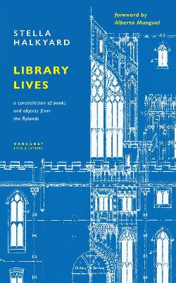 Library Lives: A Constellation of Books and Objects from the Rylands book