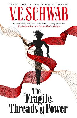 The Fragile Threads of Power - export paperback (Signed edition) by V.E. Schwab