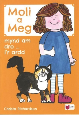 Cyfres Moli a Meg: Mynd am Dro gyda Moli a Meg i'r Ardd book