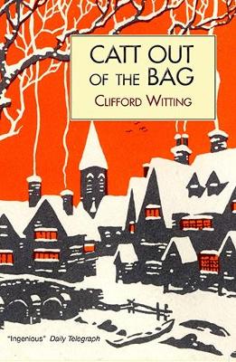 Catt Out of the Bag by Clifford Witting