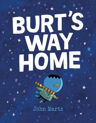 Burt's Way Home book