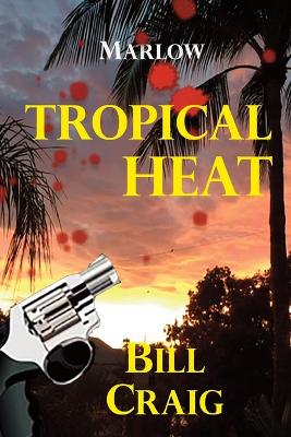 Marlow: Tropical Heat book