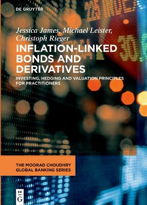 Inflation-Linked Bonds and Derivatives: Investing, hedging and valuation principles for practitioners book