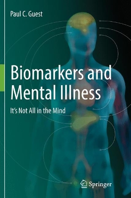 Biomarkers and Mental Illness: It’s Not All in the Mind book