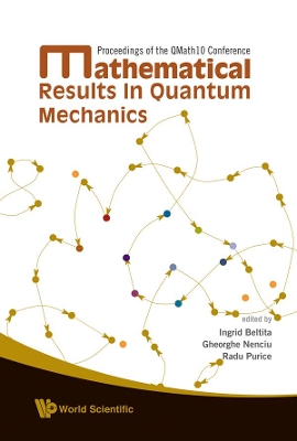 Mathematical Results In Quantum Mechanics - Proceedings Of The Qmath10 Conference book