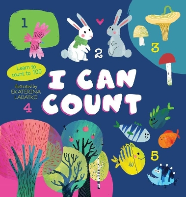 I Can Count: Learn to Count to 100 book