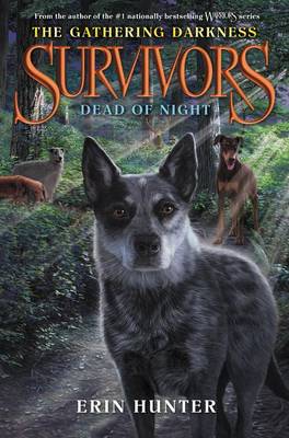 Survivors: The Gathering Darkness #2: Dead of Night book