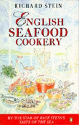 English Seafood Cookery by Rick Stein