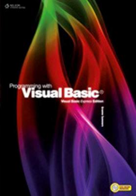 Programming with Visual Basic Express by Graeme Summers