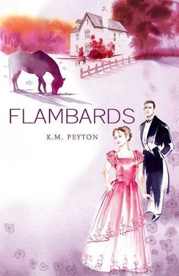 Flambards by K M Peyton