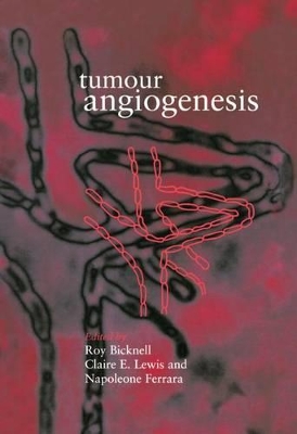 Tumour Angiogenesis by Napoleone Ferrara
