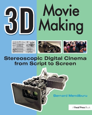 3D Movie Making by Bernard Mendiburu