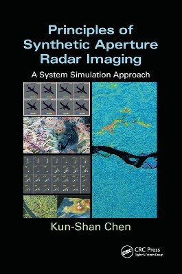 Principles of Synthetic Aperture Radar Imaging: A System Simulation Approach book