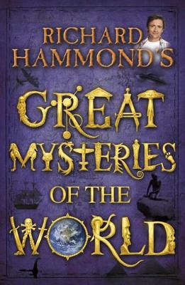 Richard Hammond's Great Mysteries of the World book