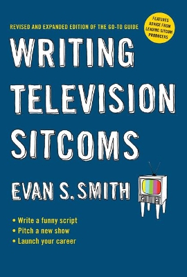 Writing Television Sitcoms book