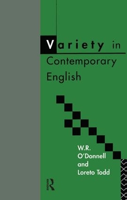 Variety in Contemporary English by W.R. O'Donnell