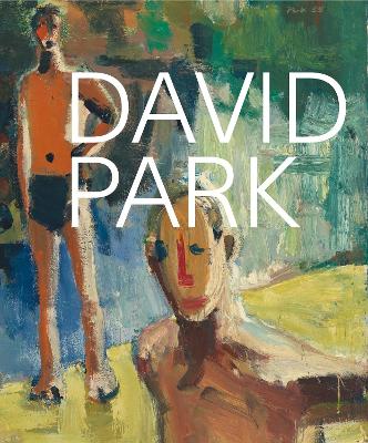 David Park: A Retrospective book