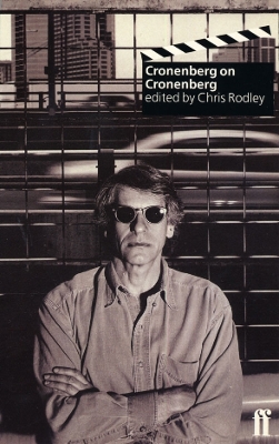 Cronenberg on Cronenberg (new edition) book