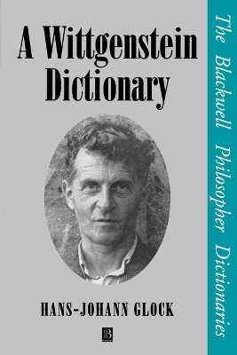 Wittgenstein Dictionary by Hans-Johann Glock