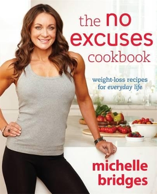 No Excuses Cookbook book