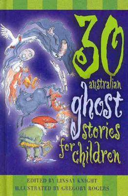 30 Australian Ghost Stories for Children book