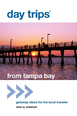 Day Trips from Tampa Bay book