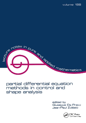 Partial Differential Equation Methods in Control and Shape Analysis by Giuseppe Da Prato