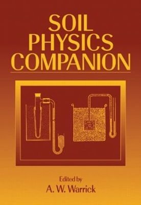 Soil Physics Companion by A.W. Warrick