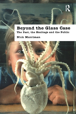 Beyond the Glass Case by Nick Merriman