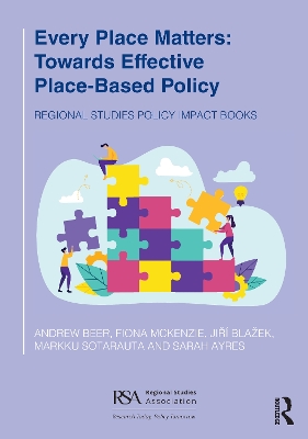 Every Place Matters: Towards Effective Place-Based Policy by Andrew Beer