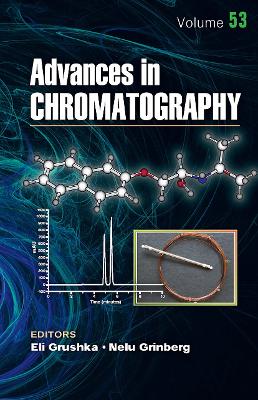 Advances in Chromatography, Volume 53 book