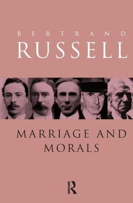 Marriage and Morals by Bertrand Russell