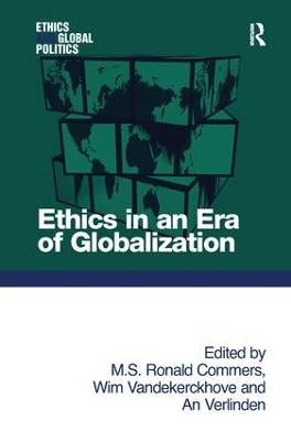 Ethics in an Era of Globalization by M. S. Ronald Commers