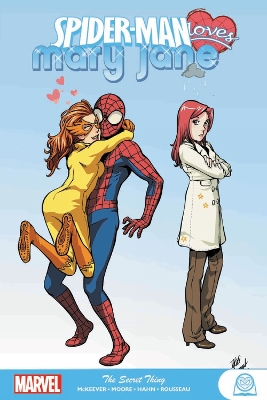 Spider-man Loves Mary Jane: The Secret Thing book