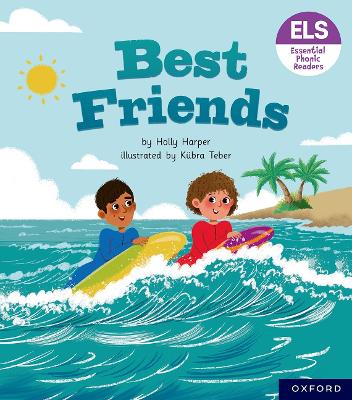 Essential Letters and Sounds: Essential Phonic Readers: Oxford Reading Level 7: Best Friends book