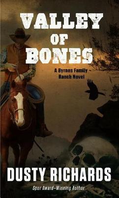 Valley of Bones by Dusty Richards