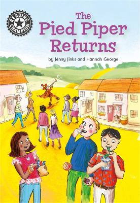 Reading Champion: The Pied Piper Returns: Independent Reading 14 by Jenny Jinks