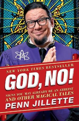 God, No! by Penn Jillette