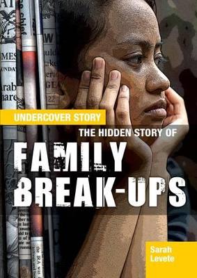 Hidden Story of Family Break-ups book