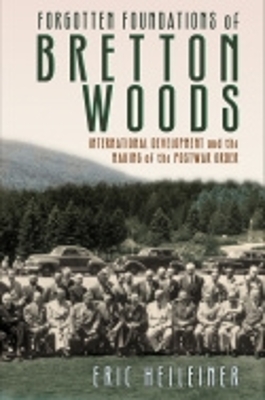 Forgotten Foundations of Bretton Woods book