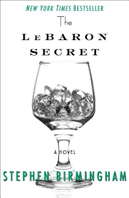 The Lebaron Secret by Stephen Birmingham
