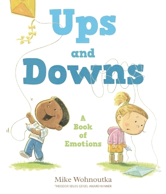 Ups and Downs: A Book of Emotions book