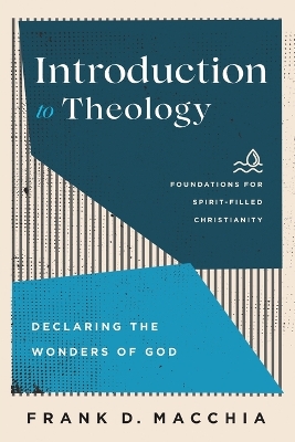 Introduction to Theology – Declaring the Wonders of God book