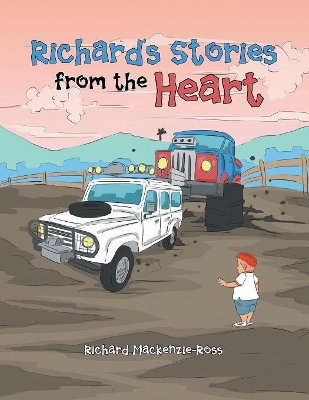 Richard'S Stories from the Heart book