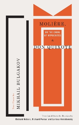 Moliere, or The Cabal of Hypocrites and Don Quixote book