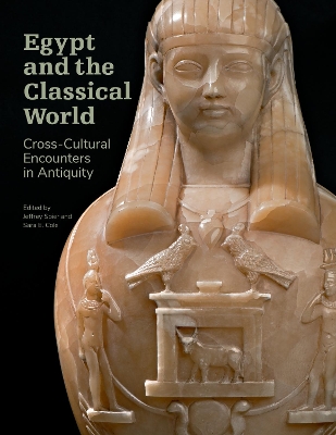 Egypt and the Classical World - Cross-Cultural Encounters in Antiquity book