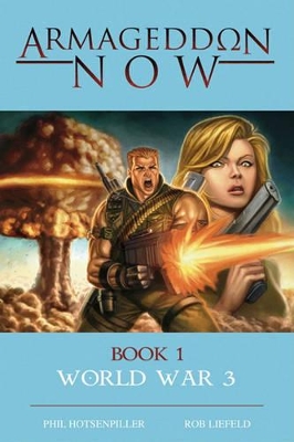 Armageddon Now: World War III book