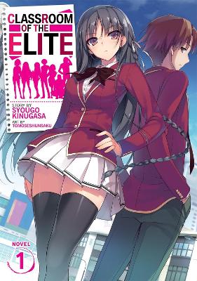 Classroom of the Elite (Light Novel) Vol. 1 book