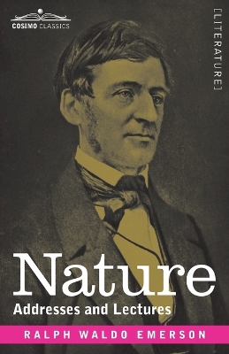 Nature: Addresses and Lectures book