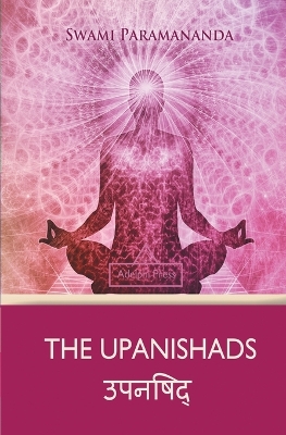 The Upanishads by Swami Paramananda